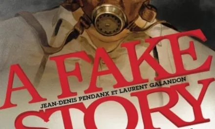 Le Prix Clouzot 2022 attribué à l’album A Fake Story de Laurent Galandon et Jean-Denis Pendanx
