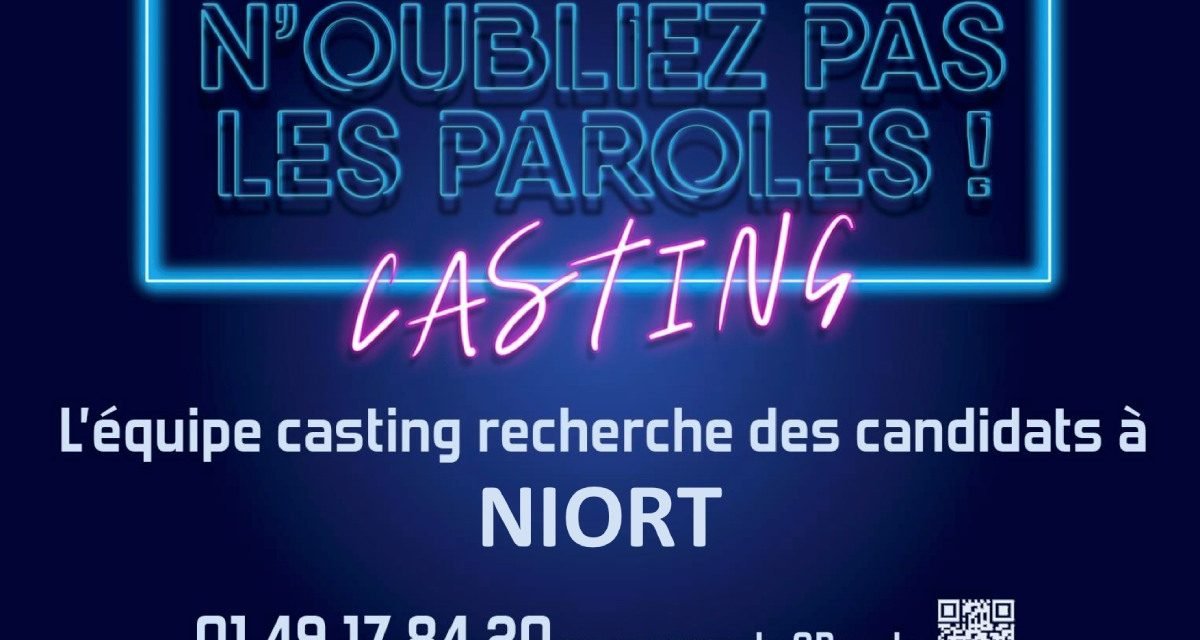 N’oubliez pas les paroles ! à la recherche de nouveaux candidats à Niort